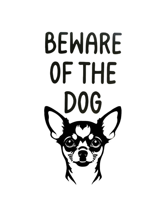 Beware of the Dog Window Door Vinyl Sticker Decal (Chihuahua)