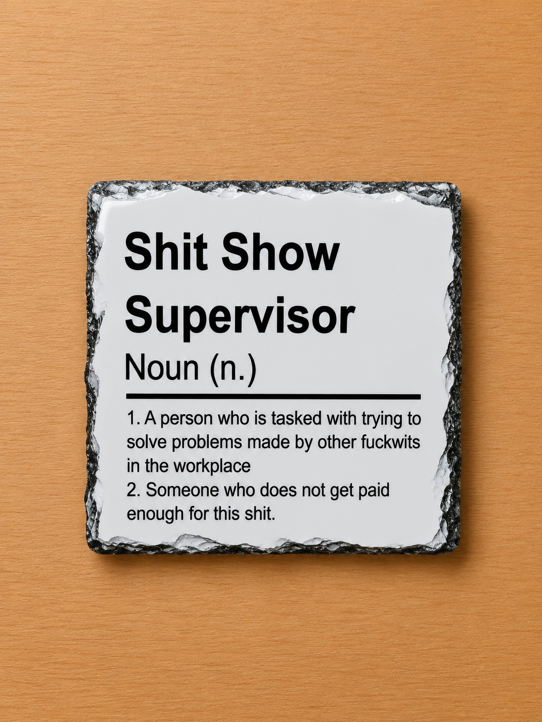 Slate Coaster - Sh*t Show Supervisor
