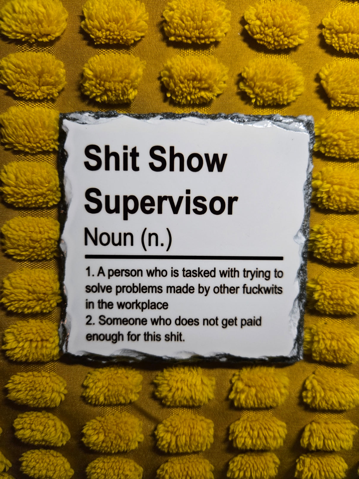 Slate Coaster - Sh*t Show Supervisor