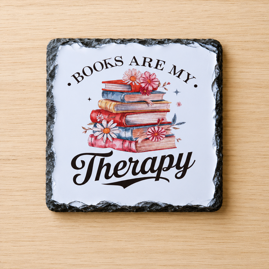 Slate Coaster - Books are my Therapy - Bookworm Themed