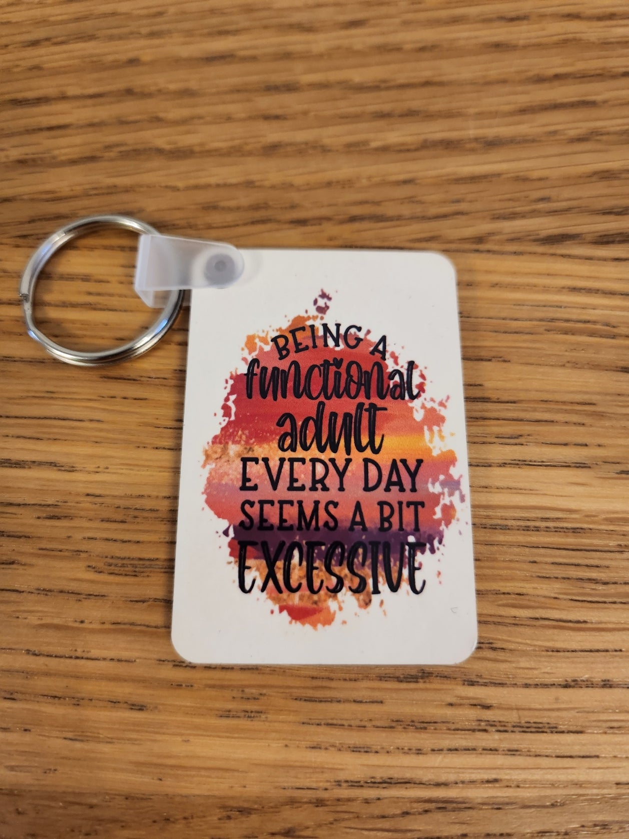 'Being A Functional Adult ...' Keyring