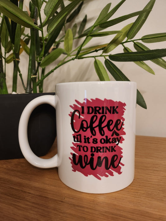 'I Drink Coffee' Mug