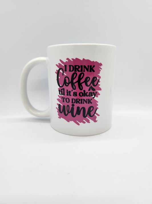 'I Drink Coffee' Mug