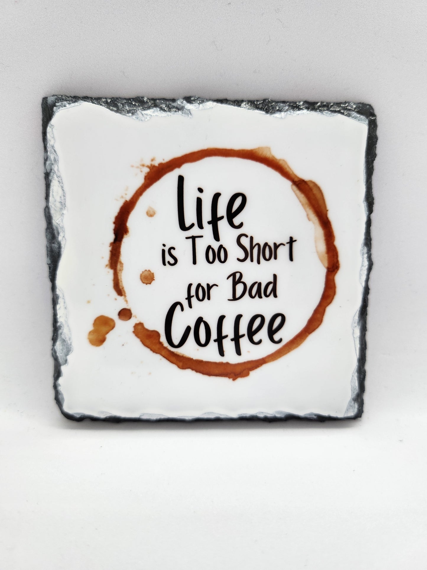 'Life Is Too Short ...' Mug and Coaster Set