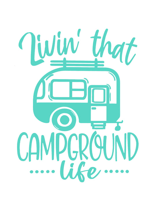Livin' that Campground Life Travelling Campervan Vinyl Sticker Decal