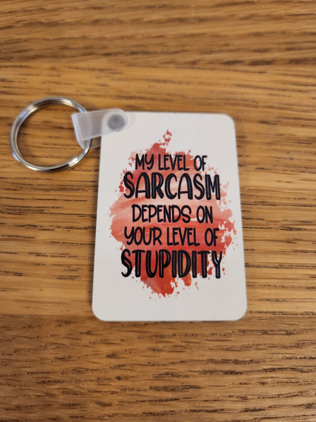 'My Level Of Sarcasm ...' Keyring