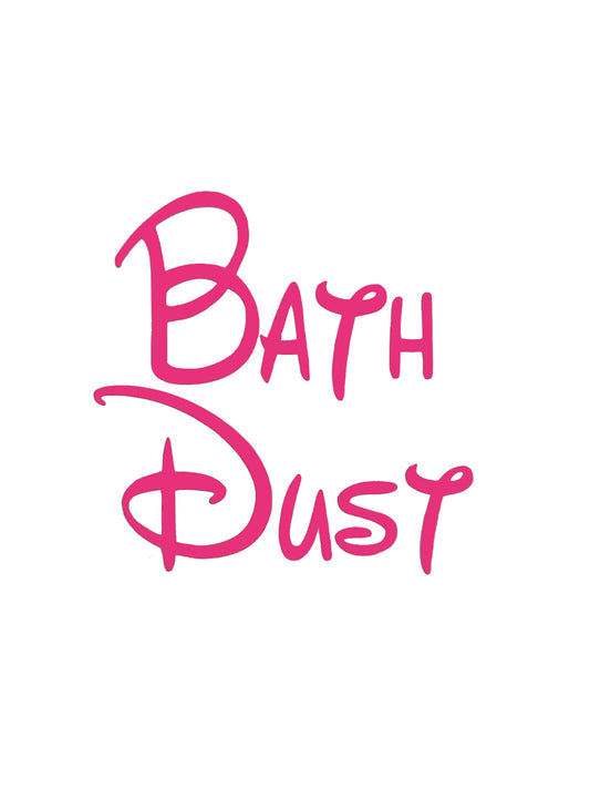 Bath Dust Bathroom Decal - A Vinyl Sticker Decal