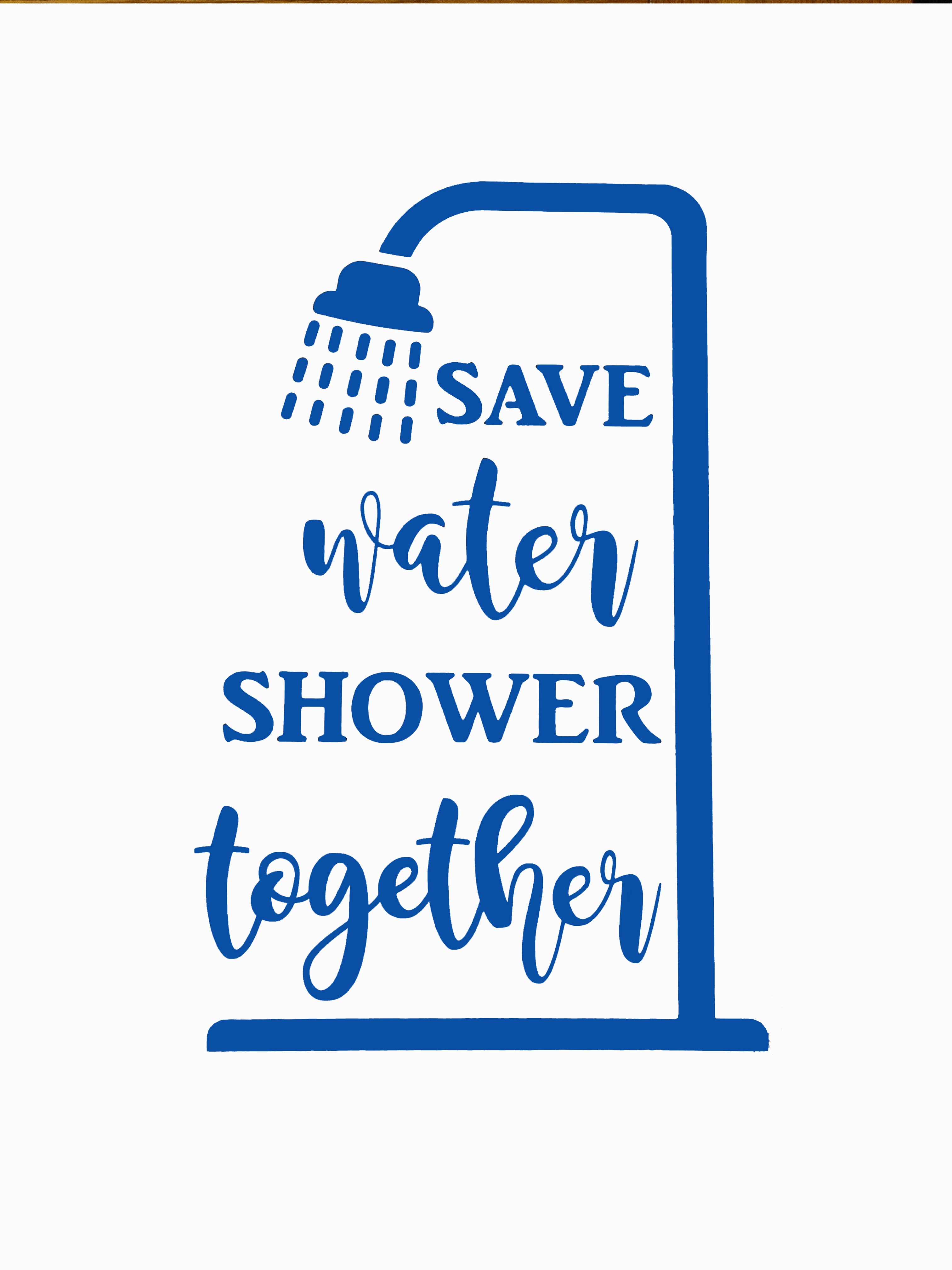 Sign Shower Sticker Save Water, Shower Together Vinyl Wall / Shower Screen Sticker ...